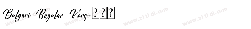 Bulgari Regular Vers字体转换